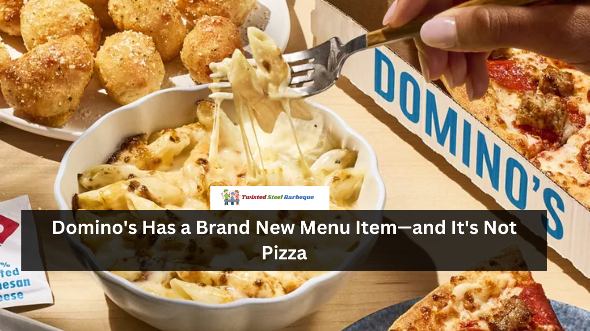 Domino's Has a Brand New Menu Item—and It's Not Pizza