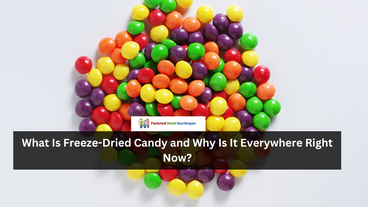 What Is Freeze-Dried Candy and Why Is It Everywhere Right Now?