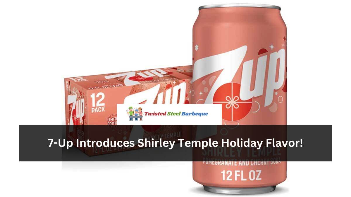 7-Up Introduces Shirley Temple Holiday Flavor!