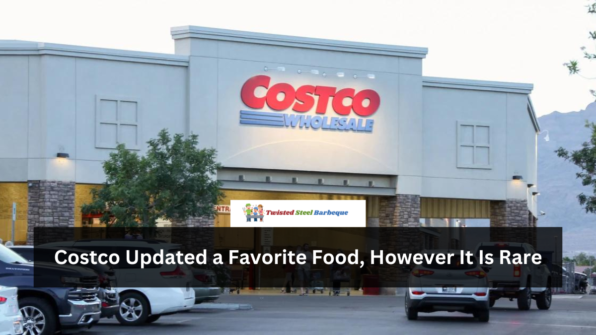 Costco Updated a Favorite Food, However It Is Rare