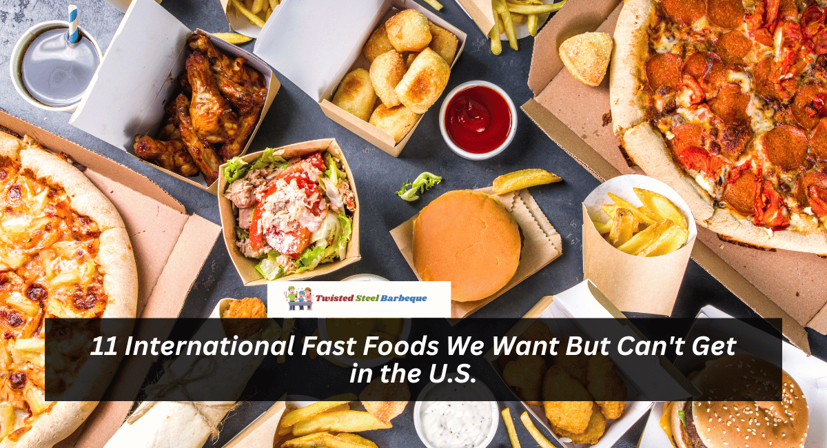 11 International Fast Foods We Want But Can't Get in the U.S.