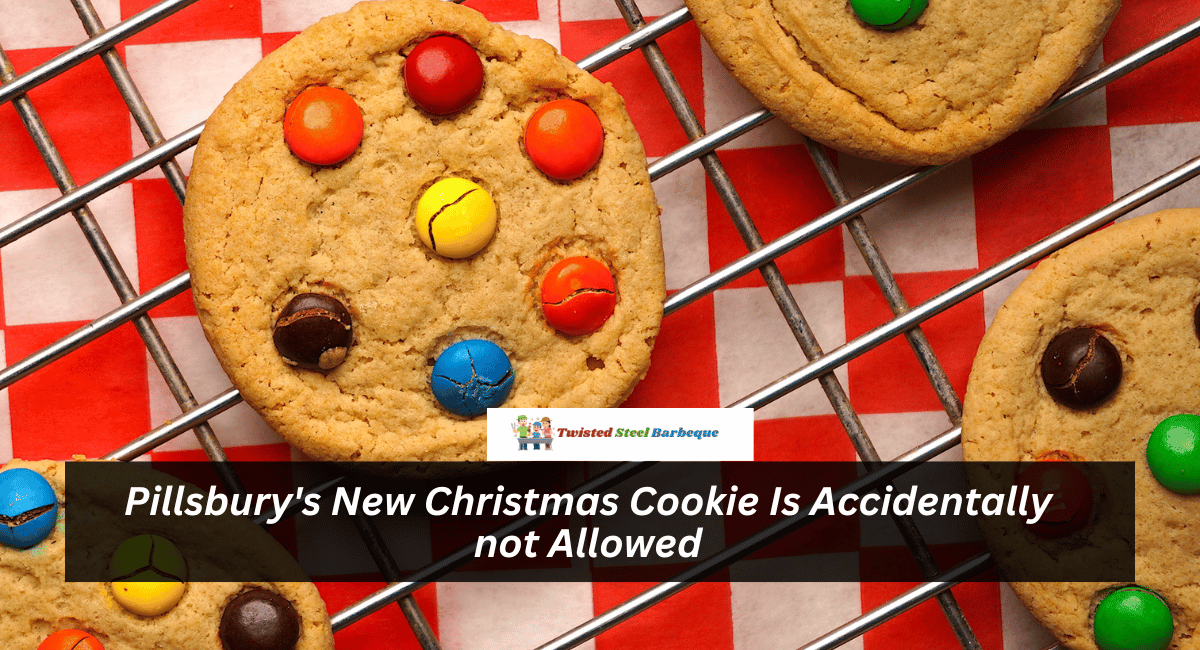 Pillsbury's New Christmas Cookie Is Accidentally not Allowed