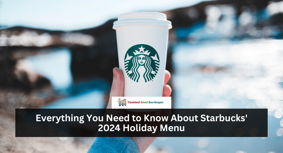 Everything You Need to Know About Starbucks' 2024 Holiday Menu