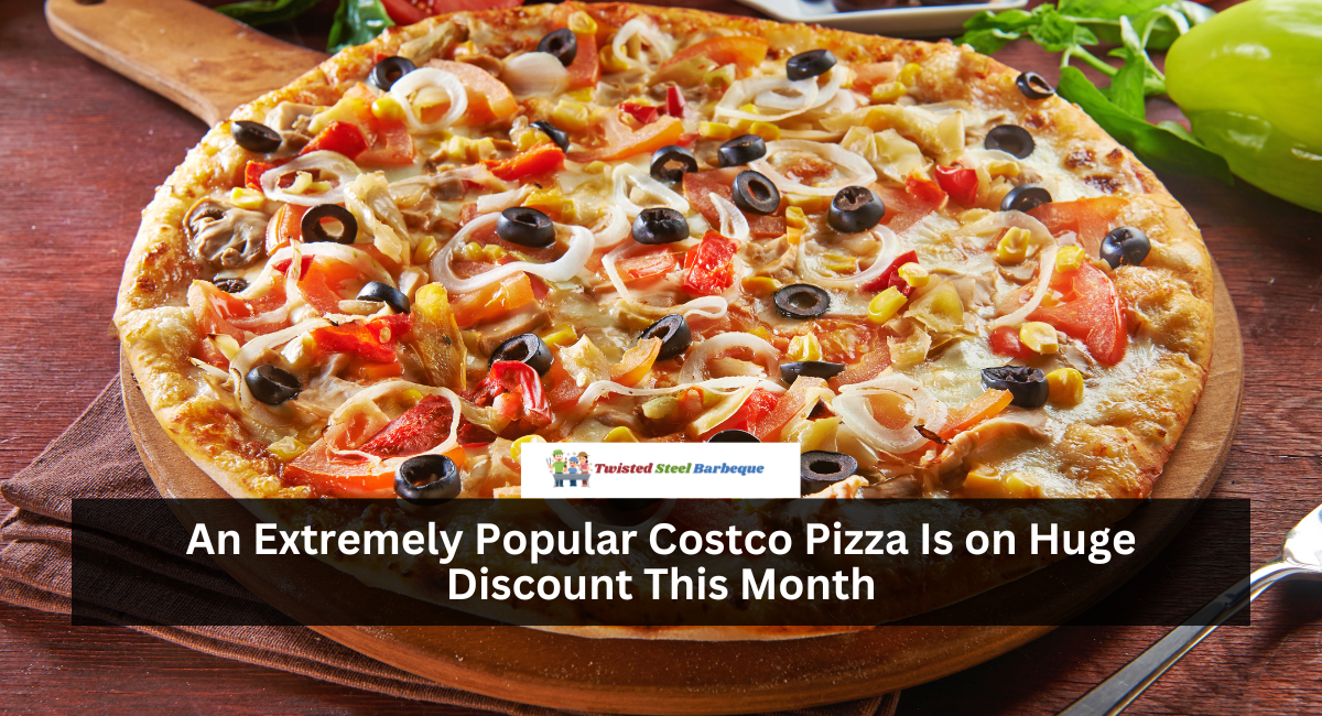 An Extremely Popular Costco Pizza Is on Huge Discount This Month