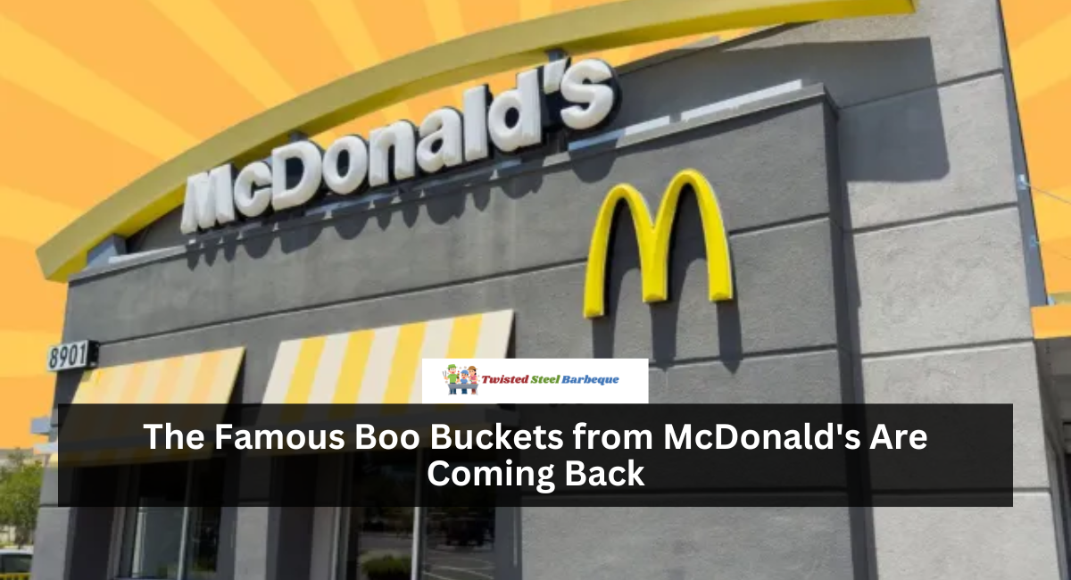 The Famous Boo Buckets from McDonald's Are Coming Back