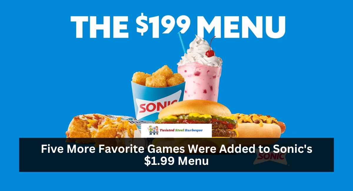 Five More Favorite Games Were Added to Sonic's $1.99 Menu