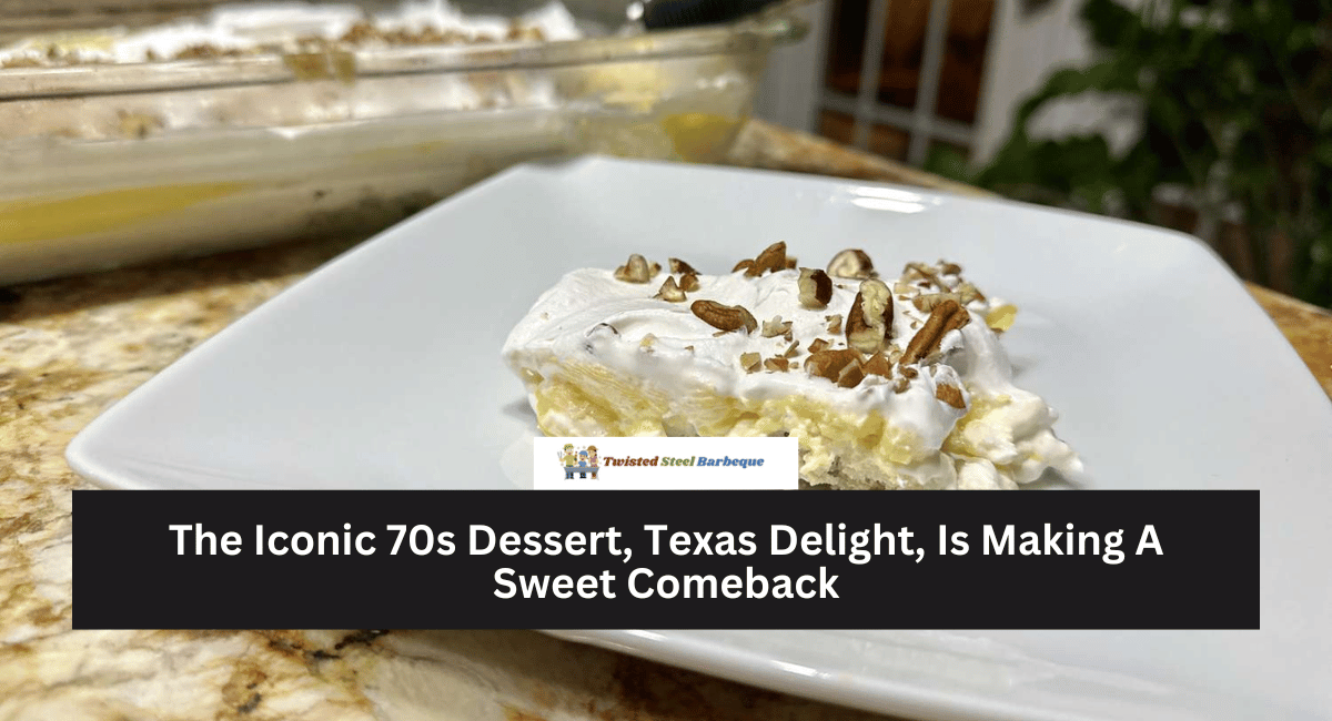 The Iconic 70s Dessert, Texas Delight, Is Making A Sweet Comeback