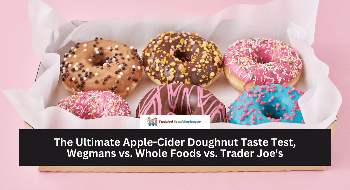 The Ultimate Apple-Cider Doughnut Taste Test, Wegmans vs. Whole Foods vs. Trader Joe's