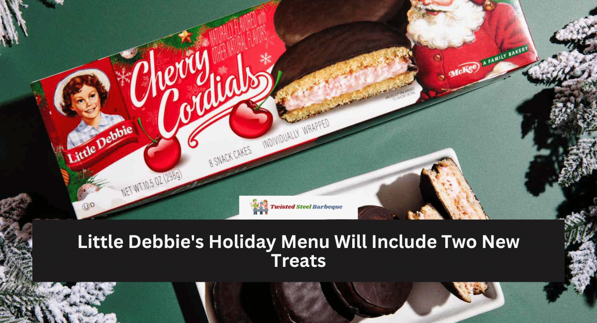 Little Debbie's Holiday Menu Will Include Two New Treats