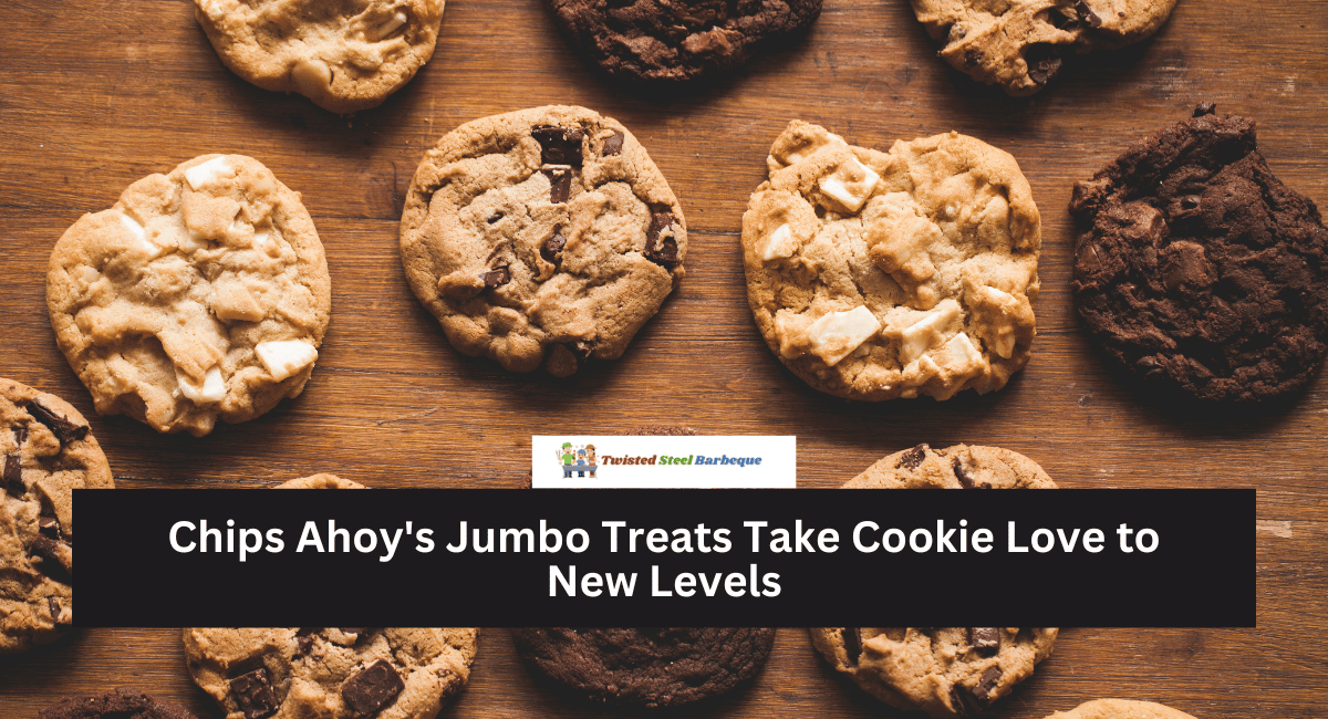 Chips Ahoy's Jumbo Treats Take Cookie Love to New Levels