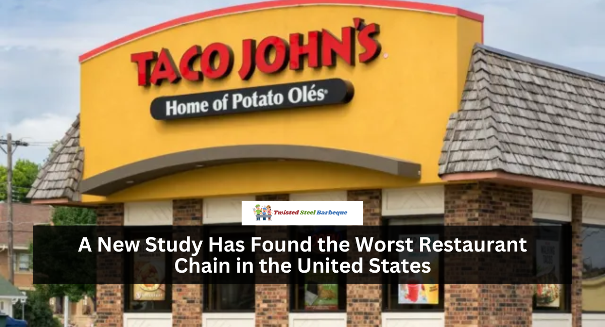 A New Study Has Found the Worst Restaurant Chain in the United States