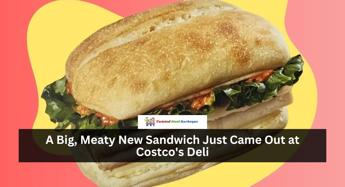 A Big, Meaty New Sandwich Just Came Out at Costco's Deli