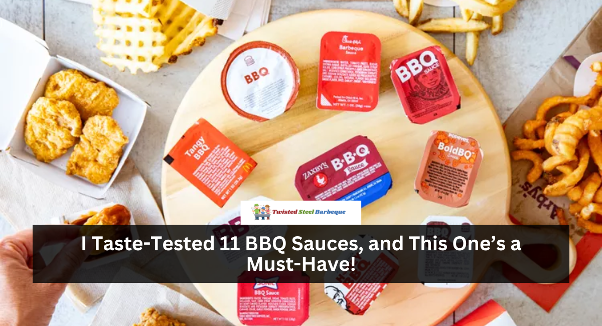 I Taste-Tested 11 BBQ Sauces, and This One’s a Must-Have!