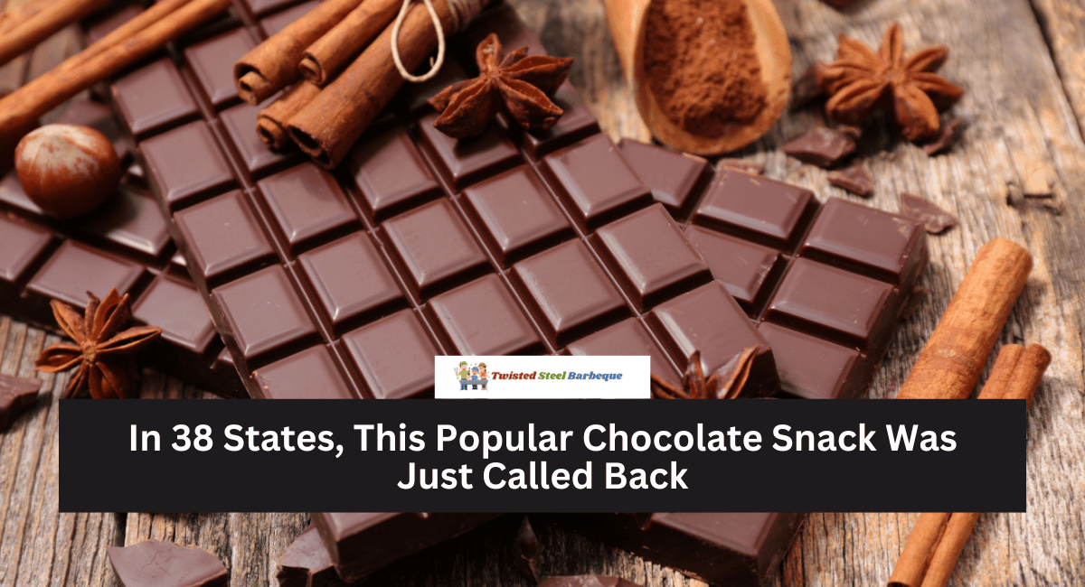 In 38 States, This Popular Chocolate Snack Was Just Called Back