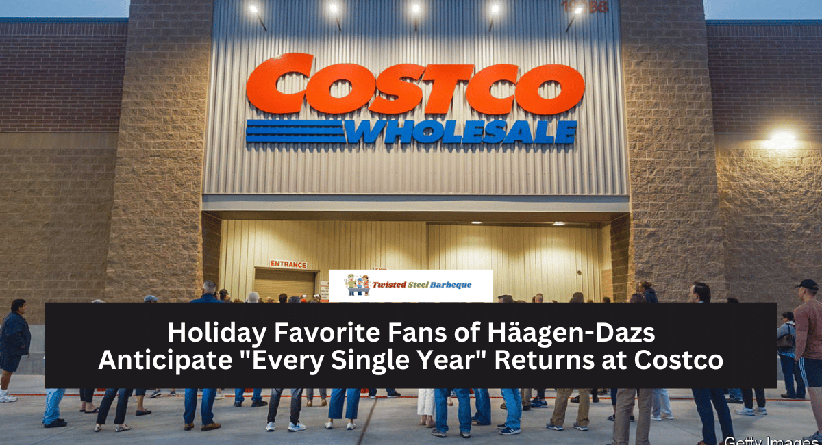 Holiday Favorite Fans of Häagen-Dazs Anticipate "Every Single Year" Returns at Costco